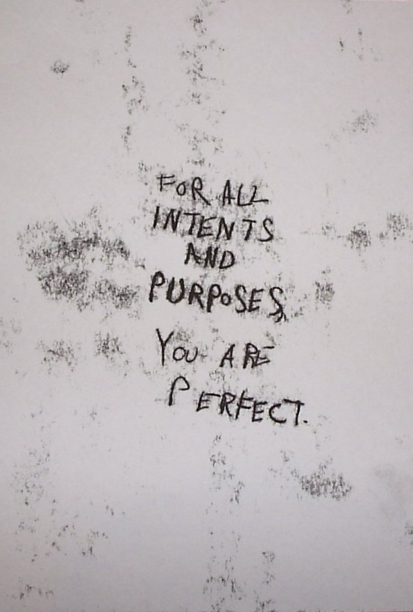 For All Intents and Purposes You are Perfect